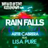 Artie Cabrera - Rainfalls (feat. Lisa Pure)